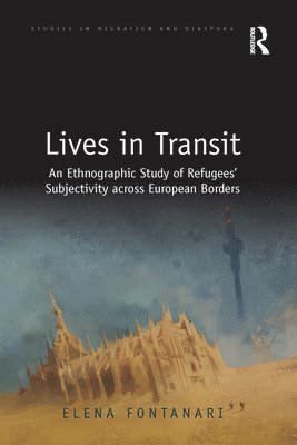 Elena Fontanari - Lives in Transit, Häftad