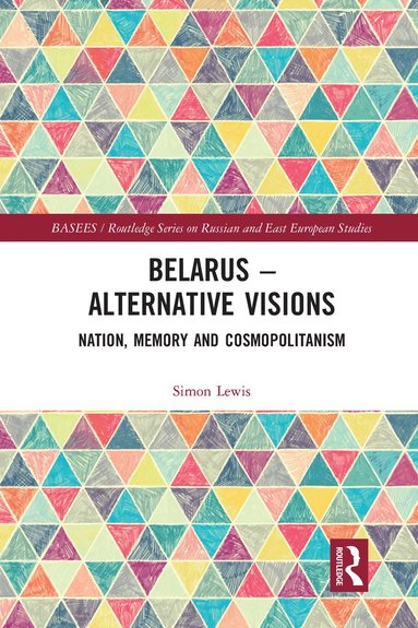 bokomslag Belarus - Alternative Visions