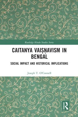 Caitanya Vaiavism in Bengal 1