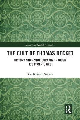 bokomslag The Cult of Thomas Becket