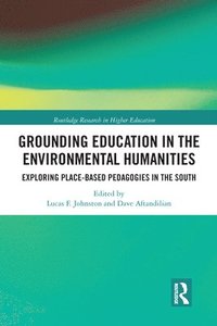 bokomslag Grounding Education in Environmental Humanities