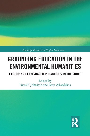 bokomslag Grounding Education in Environmental Humanities