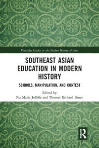bokomslag Southeast Asian Education in Modern History