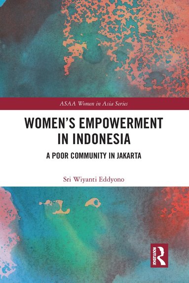 Sri Wiyanti Eddyono - Women's Empowerment in Indonesia, Häftad