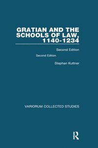 bokomslag Gratian and the Schools of Law, 1140-1234