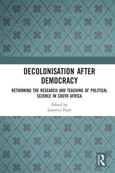 bokomslag Decolonisation after Democracy