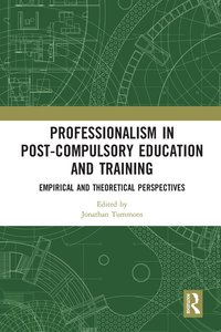 bokomslag Professionalism in Post-Compulsory Education and Training