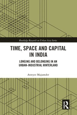 Time, Space and Capital in India 1