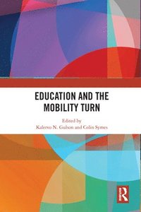 bokomslag Education and the Mobility Turn