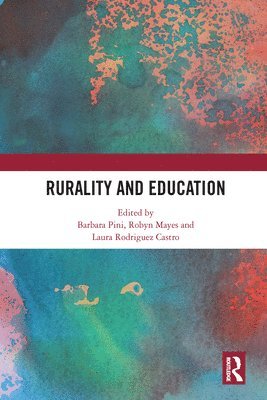 bokomslag Rurality and Education