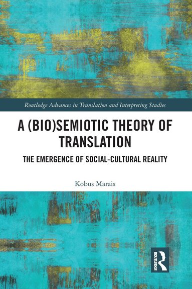 Kobus Marais - (Bio)Semiotic Theory of Translation, Häftad