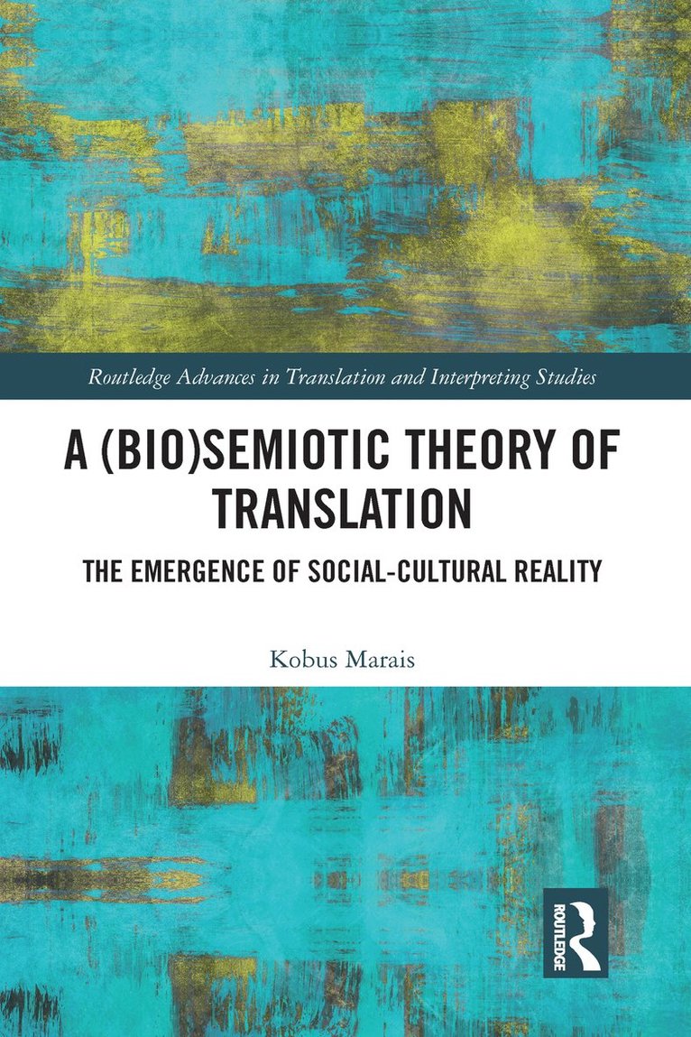 Kobus Marais - (Bio)Semiotic Theory of Translation, Häftad