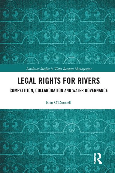 Erin O'Donnell - Legal Rights for Rivers, Häftad