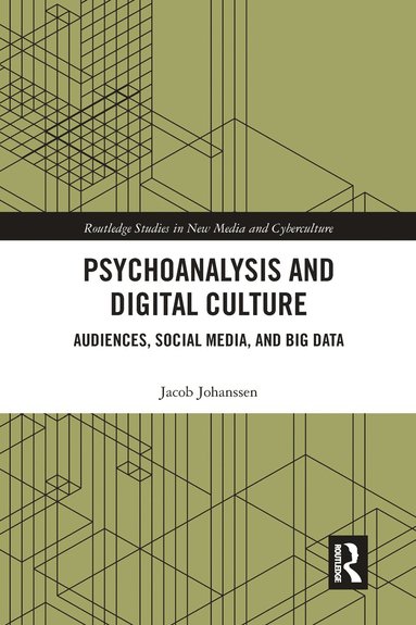 bokomslag Psychoanalysis and Digital Culture