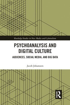 Psychoanalysis and Digital Culture 1