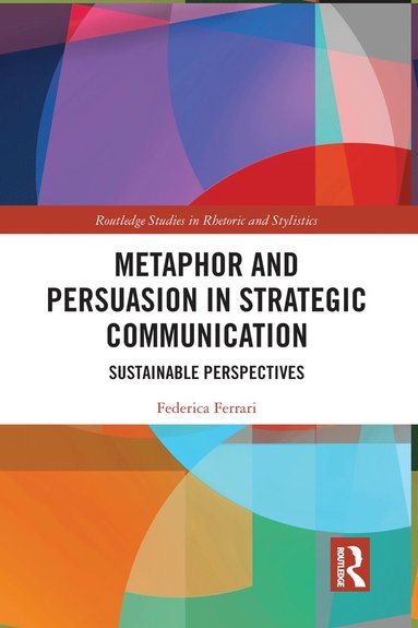 bokomslag Metaphor and Persuasion in Strategic Communication