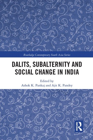 bokomslag Dalits, Subalternity and Social Change in India