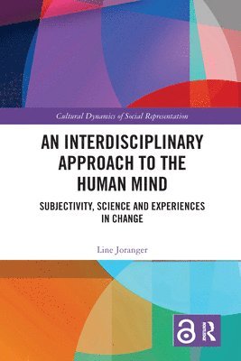 bokomslag An Interdisciplinary Approach to the Human Mind