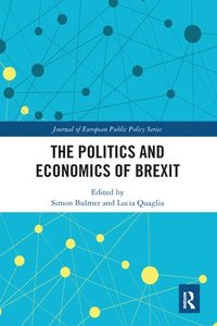 bokomslag The Politics and Economics of Brexit