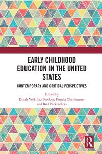 bokomslag Early Childhood Education in the United States