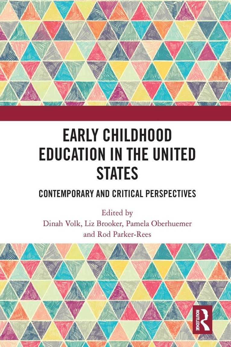 Early Childhood Education in the United States 1