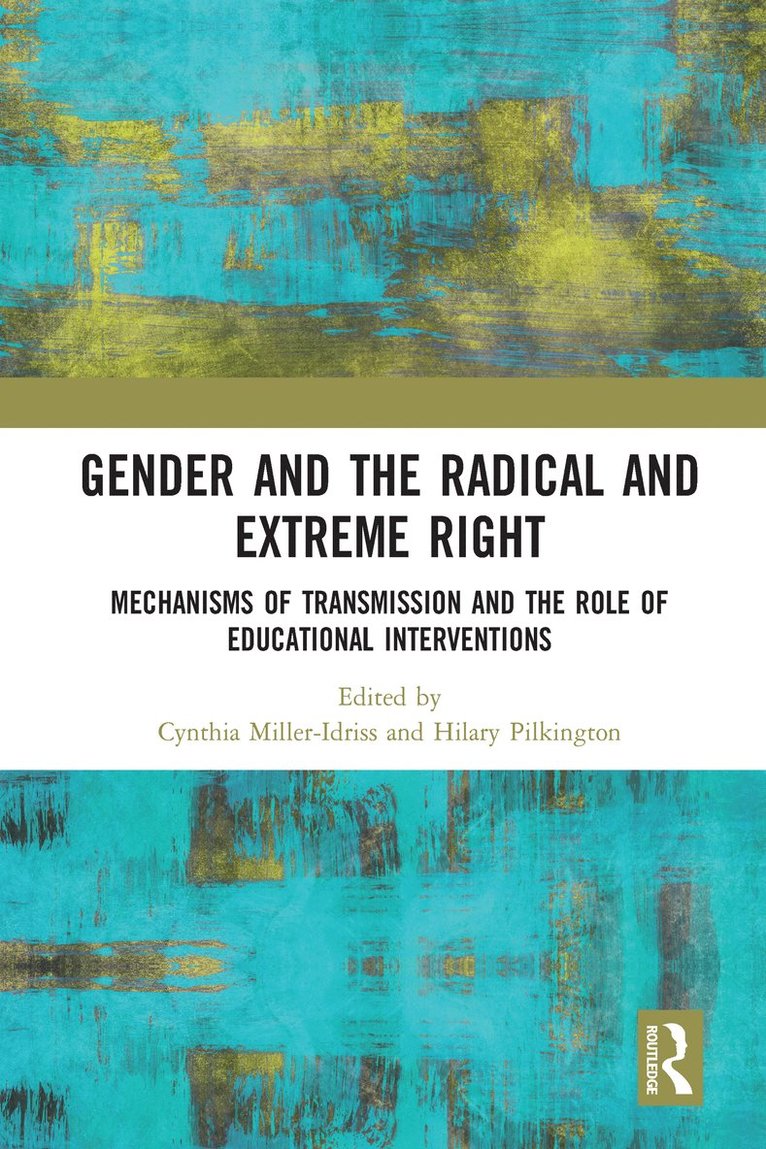 Cynthia Miller-Idriss, Hilary Pilkington - Gender and the Radical and Extreme Right, Häftad