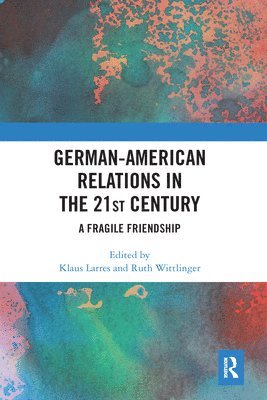 German-American Relations in the 21st Century 1