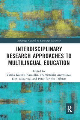 bokomslag Interdisciplinary Research Approaches to Multilingual Education