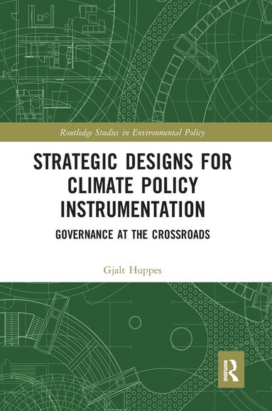 Gjalt Huppes - Strategic Designs for Climate Policy Instrumentation, Häftad