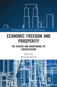bokomslag Economic Freedom and Prosperity