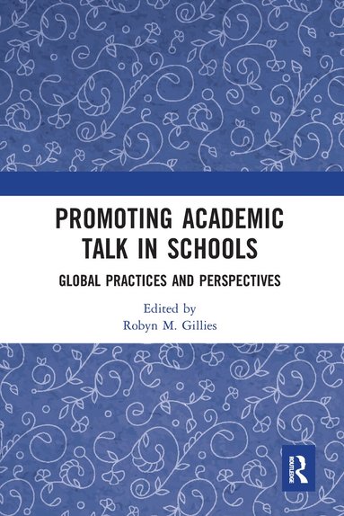 Robyn Gillies - Promoting Academic Talk in Schools, Häftad