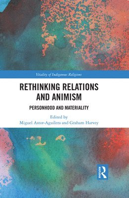 bokomslag Rethinking Relations and Animism