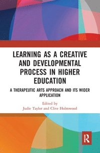 bokomslag Learning as a Creative and Developmental Process in Higher Education