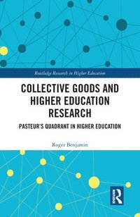 bokomslag Collective Goods and Higher Education Research