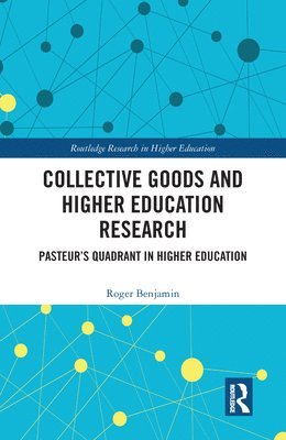 bokomslag Collective Goods and Higher Education Research