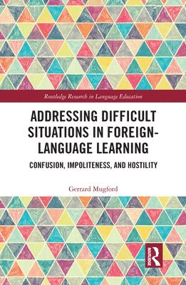 Addressing Difficult Situations in Foreign-Language Learning 1