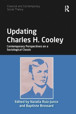 Natalia Ruiz-Junco, Baptiste Brossard - Updating Charles H. Cooley, Häftad