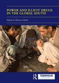 bokomslag Power and Illicit Drugs in the Global South