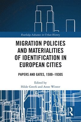 bokomslag Migration Policies and Materialities of Identification in European Cities