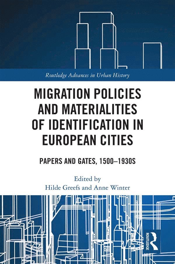 Migration Policies and Materialities of Identification in European Cities 1