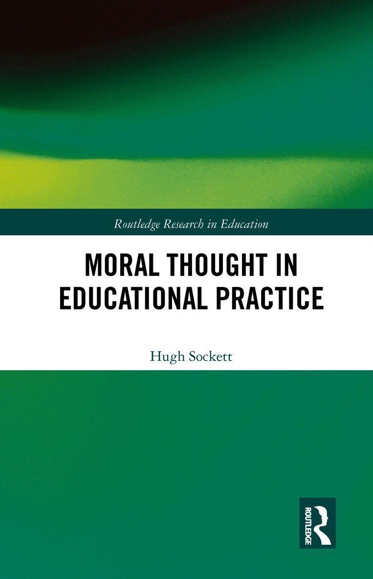 Moral Thought in Educational Practice