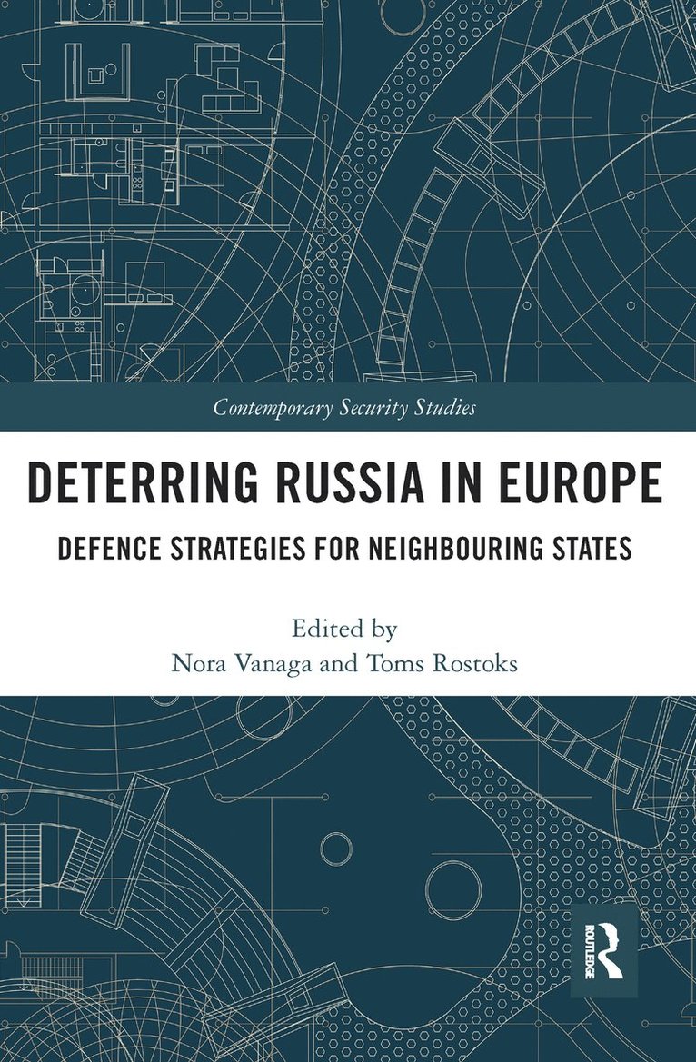 Nora Vanaga, Toms Rostoks - Deterring Russia in Europe, Häftad
