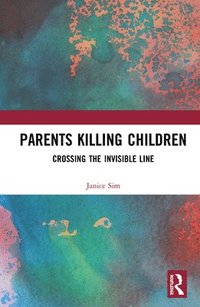 bokomslag Parents Killing Children