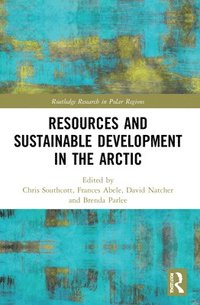 bokomslag Resources and Sustainable Development in the Arctic