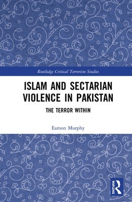 Islam and Sectarian Violence in Pakistan 1