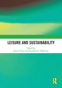 bokomslag Leisure and Sustainability
