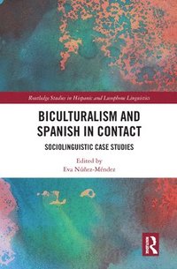 bokomslag Biculturalism and Spanish in Contact