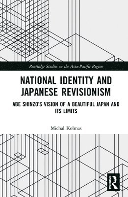 Michal Kolmas - National Identity and Japanese Revisionism, Häftad