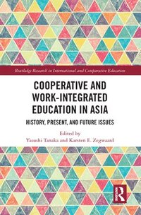 bokomslag Cooperative and Work-Integrated Education in Asia