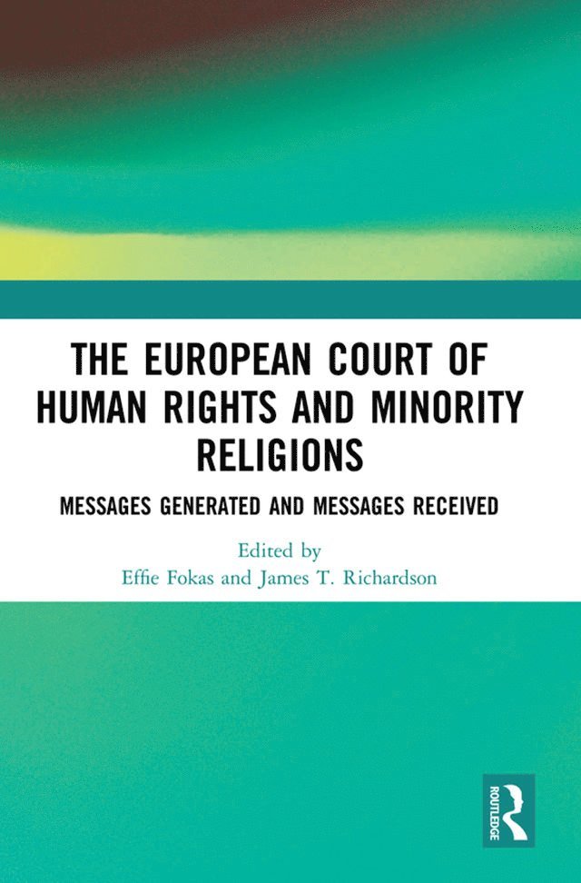 Effie Fokas, James T Richardson, James T. Richardson - European Court of Human Rights and Minority Religions, Häftad